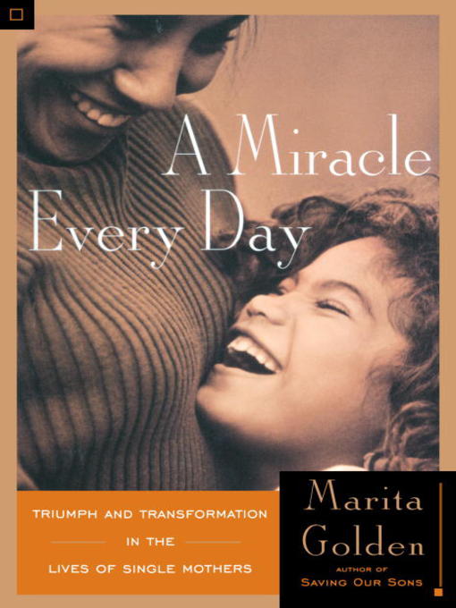 Title details for A Miracle Every Day by Marita Golden - Available